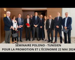 Embedded thumbnail for Séminaire Polono - Tunisien pour la Promotion et l&amp;#039;Économie